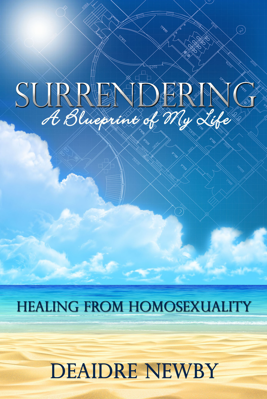 Surrendering: A Blueprint of My Life - First Edition